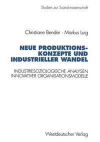 bokomslag Neue Produktionskonzepte und industrieller Wandel