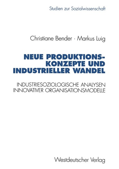 bokomslag Neue Produktionskonzepte und industrieller Wandel