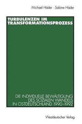 Sabine Häder - Turbulenzen im Transformationsprozeß, Häftad