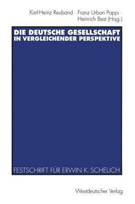 bokomslag Die deutsche Gesellschaft in vergleichender Perspektive