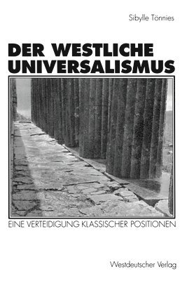 Sibylle Tönnies, Sibylle Tonnies - westliche Universalismus, Häftad