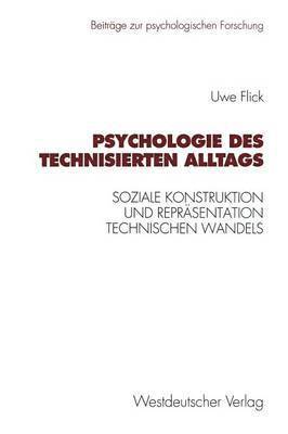 bokomslag Psychologie des technisierten Alltags