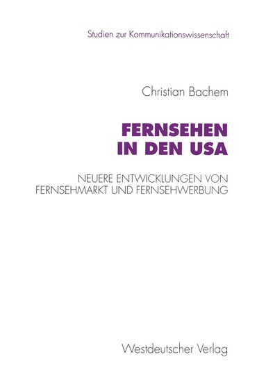 Christian Bachem - Fernsehen in den USA, Häftad