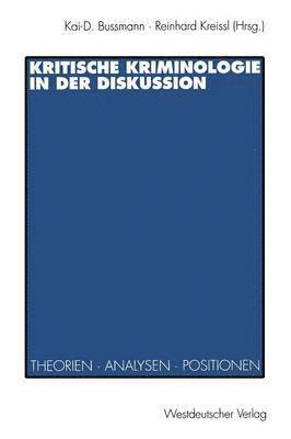 Kritische Kriminologie in der Diskussion 1