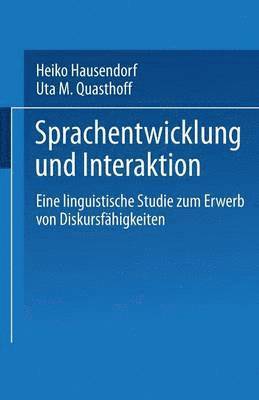 Uta M. Quasthoff - Sprachentwicklung und Interaktion, Häftad