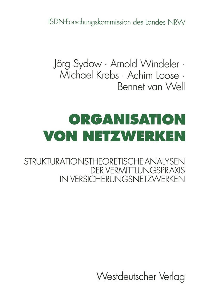 Arnold Windeler, Michael Krebs, Achim Loose, Bennet van Well, Bennet van Well - Organisation von Netzwerken, Häftad