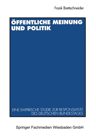 Frank Brettschneider - Öffentliche Meinung und Politik, Häftad