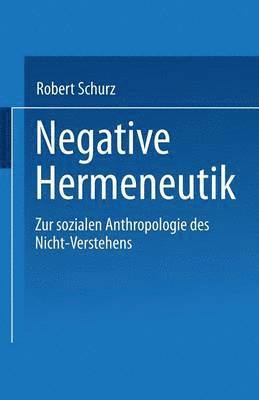 Negative Hermeneutik 1