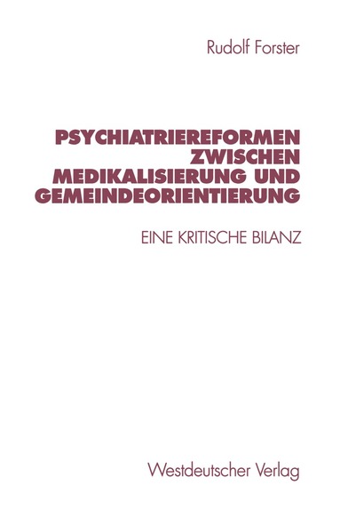 bokomslag Psychiatriereformen zwischen Medikalisierung und Gemeindeorientierung
