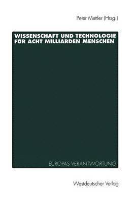 bokomslag Wissenschaft und Technologie fr Acht Milliarden Menschen