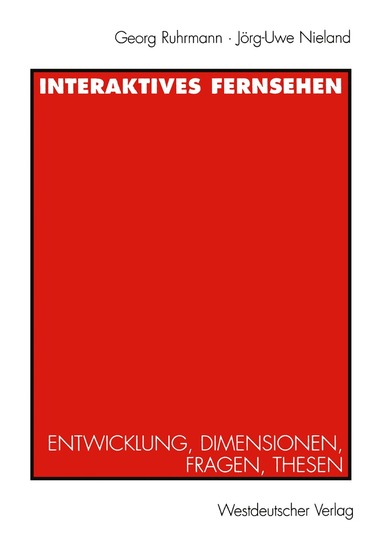 Jörg-Uwe Nieland - Interaktives Fernsehen, Häftad