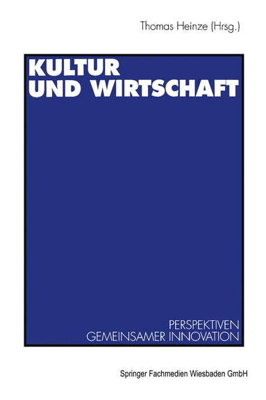 bokomslag Kultur und Wirtschaft