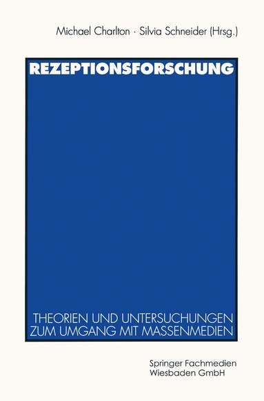 Michael Charlton, Silvia Schneider - Rezeptionsforschung, Häftad