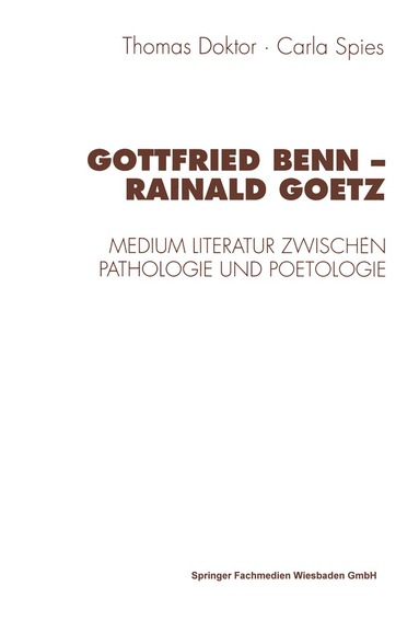 bokomslag Gottfried Benn  Rainald Goetz