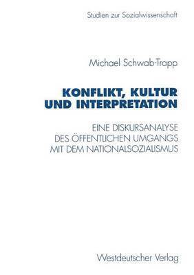 bokomslag Konflikt, Kultur und Interpretation