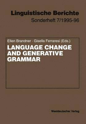 Language Change and Generative Grammar 1