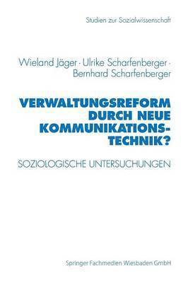 bokomslag Verwaltungsreform durch Neue Kommunikationstechnik?