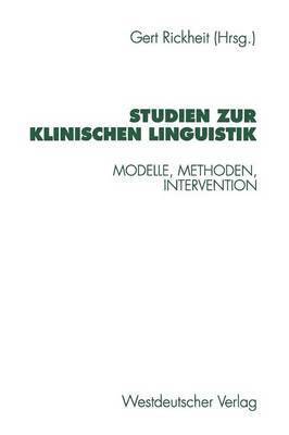 Studien zur Klinischen Linguistik 1