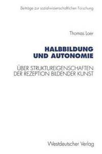 bokomslag Halbbildung und Autonomie