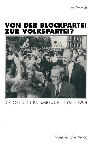 Ute Schmidt - Von der Blockpartei zur Volkspartei?, Häftad