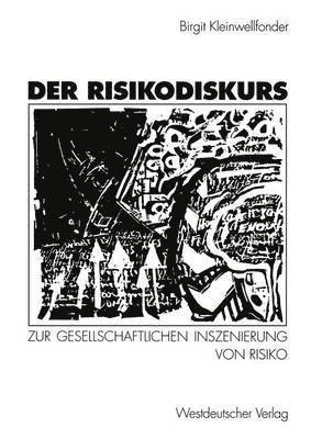 Der Risikodiskurs 1