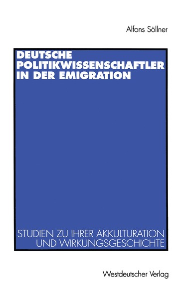 bokomslag Deutsche Politikwissenschaftler in der Emigration