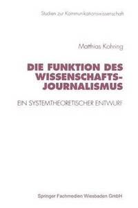 bokomslag Die Funktion des Wissenschaftsjournalismus