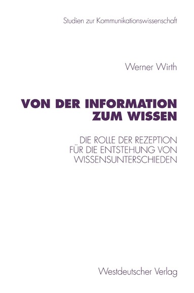 Werner Wirth - Von der Information zum Wissen, Häftad