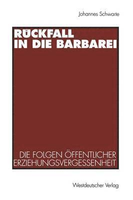 bokomslag Rückfall in die Barbarei