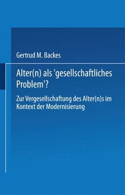 Alter(n) als Gesellschaftliches Problem? 1