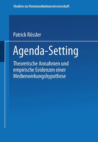 Patrick Rössler - Agenda-Setting, Häftad