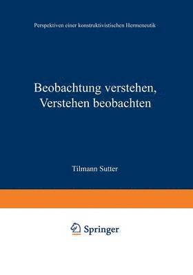 bokomslag Beobachtung verstehen, Verstehen beobachten