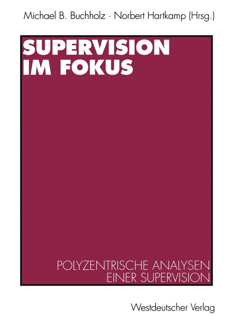 Michael B. Buchholz, Norbert Hartkamp - Supervision im Fokus, Häftad