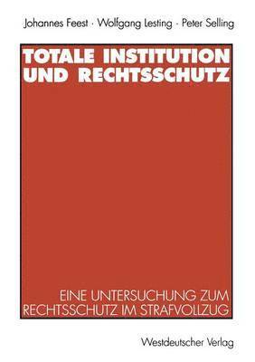 bokomslag Totale Institution und Rechtsschutz