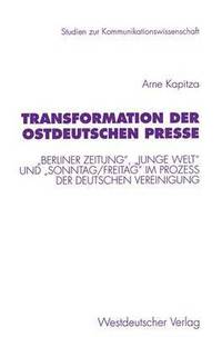 bokomslag Transformation der ostdeutschen Presse