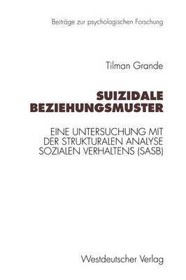 Tilman Grande - Suizidale Beziehungsmuster, Häftad