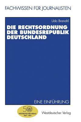 Die Rechtsordnung der Bundesrepublik Deutschland 1