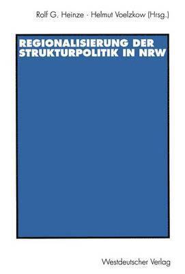 Regionalisierung der Strukturpolitik in Nordrhein-Westfalen 1