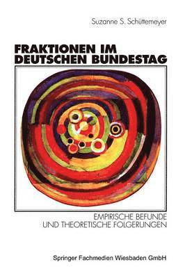 bokomslag Fraktionen im Deutschen Bundestag 1949 - 1997
