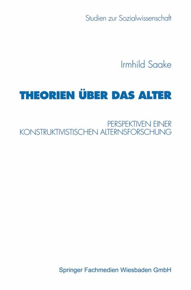 Irmhild Saake - Theorien über das Alter, Häftad