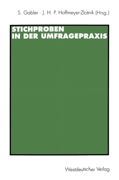 Siegfried Gabler, Jürgen H.P. Hoffmeyer-Zlotnik - Stichproben in der Umfragepraxis, Häftad