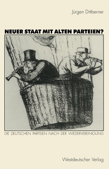 Jürgen Dittberner - Neuer Staat mit alten Parteien?, Häftad