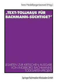 bokomslag Text-Tollhaus fr Bachmann-Schtige?