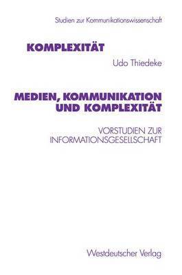 bokomslag Medien, Kommunikation und Komplexitt