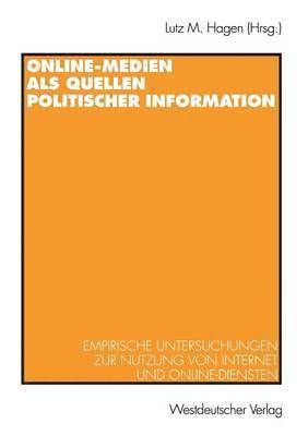 Online-Medien als Quellen politischer Information