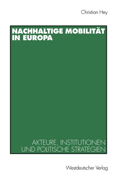 Christian Hey - Nachhaltige Mobilität in Europa, Häftad