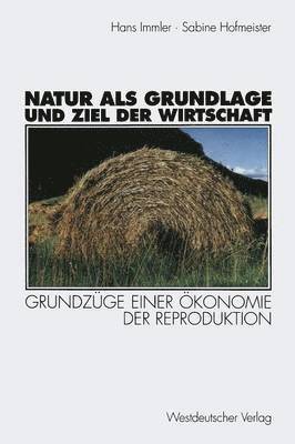 bokomslag Natur als Grundlage und Ziel der Wirtschaft