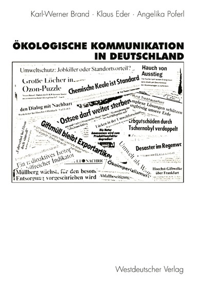 Karl-Werner Brand, Klaus Eder, Angelika Poferl, Karl-Werner Brand, Klaus Eder - Ökologische Kommunikation in Deutschland, Häftad