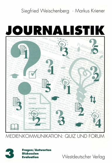 Markus Kriener, Siegfried Weischenberg, Markus Kriener - Journalistik, Häftad