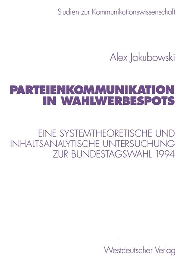 bokomslag Parteienkommunikation in Wahlwerbespots